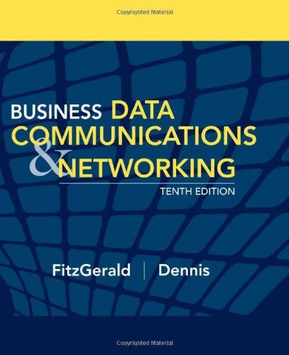 Business Data Communications And Networking by Jerry FitzGerald