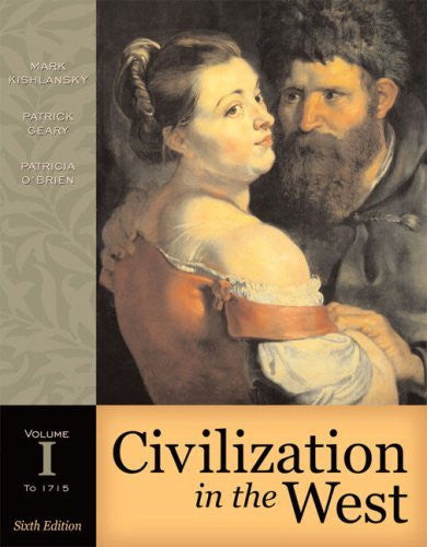 Civilization In The West Volume 1 by Mark Kishlansky