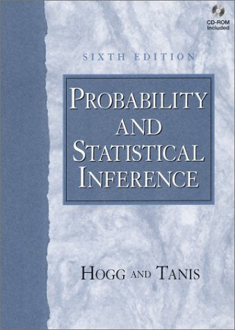 Probability And Statistical Inference by Robert V Hogg