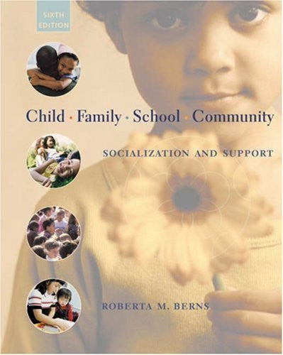 Child Family School Community by Roberta M Berns