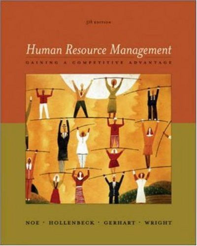 Human Resource Management by Raymond Andrew Noe