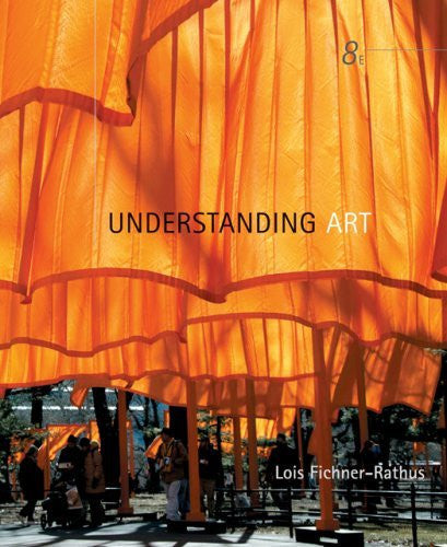 Understanding Art by Lois Fichner-Rathus