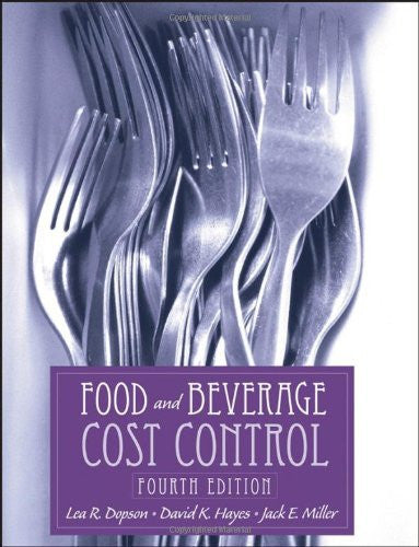 Food And Beverage Cost Control by Lea R Dopson