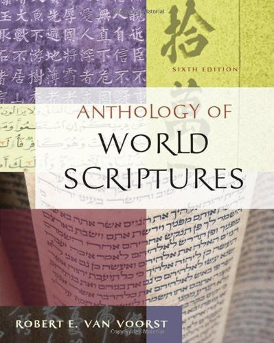 Anthology of World Scriptures by Robert E Van Voorst