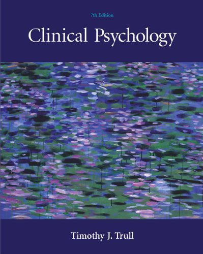 Clinical Psychology by Timothy J Trull