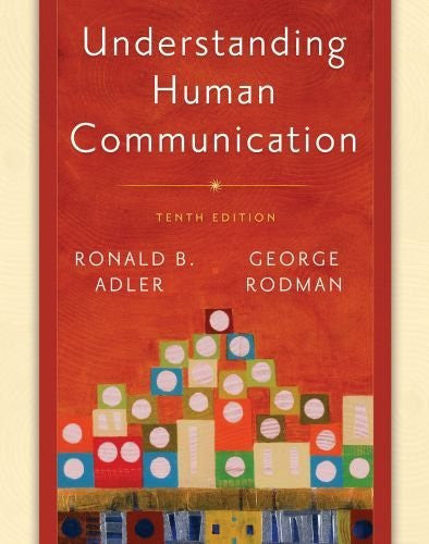 Understanding Human Communication by Ronald B Adler