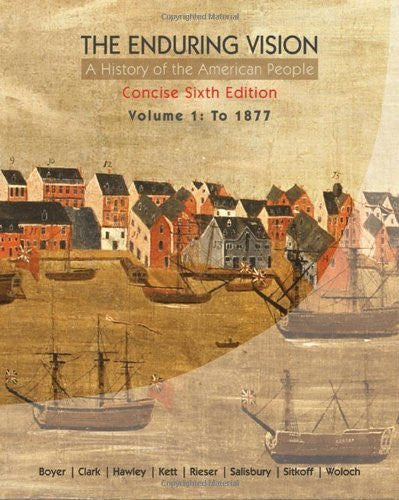 The Enduring Vision Volume 1 by Paul S Boyer