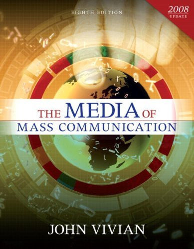 Media of Mass Communication by John Vivian