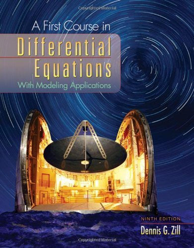 First Course In Differential Equations With Modeling Applications Zill