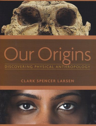 Our Origins by Clark Spencer Larsen