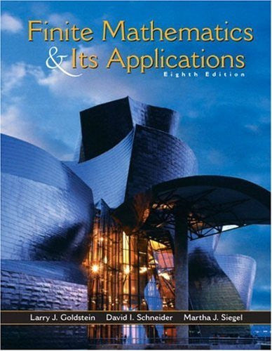 Finite Mathematics And Its Applications by Larry J Goldstein