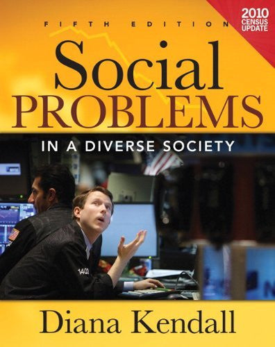 Social Problems In A Diverse Society by Diana Kendall