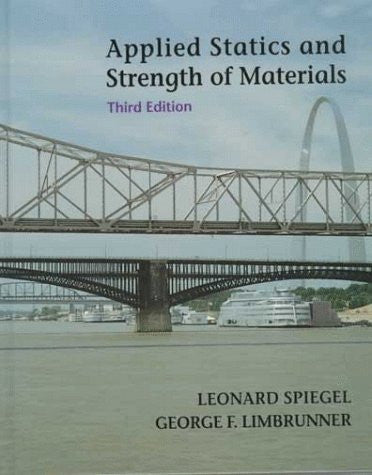 Applied Statics And Strength of Materials by Limbrunner