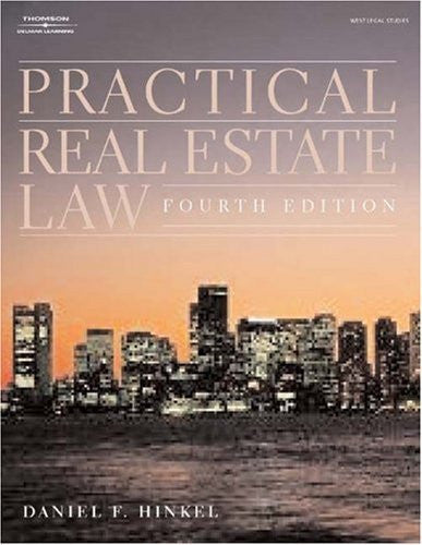 Practical Real Estate Law by Daniel F Hinkel