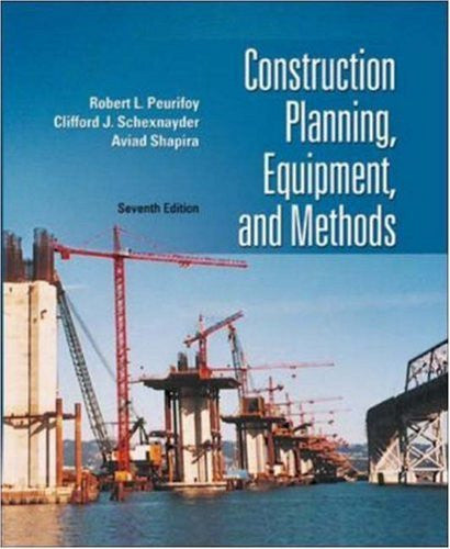 Construction Planning Equipment And Methods by Robert Peurifoy