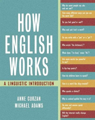 How English Works by Anne Curzan