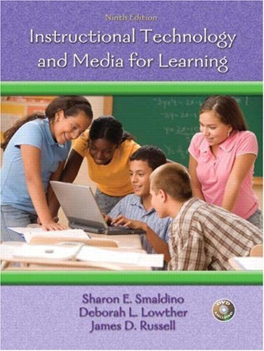 Instructional Technology And Media For Learning by Sharon E Smaldino