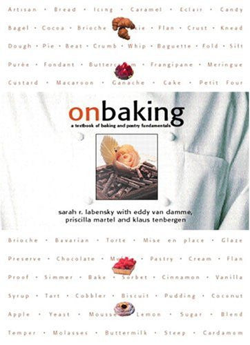 On Baking by Sarah R Labensky