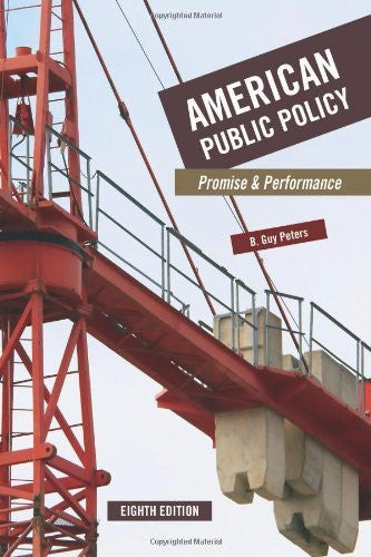 American Public Policy by B Guy Peters