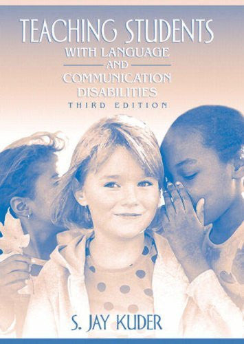 Teaching Students With Language And Communication Disabilities Kuder