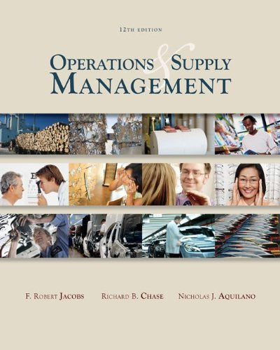 Operations And Supply Chain Management by F Robert Jacobs