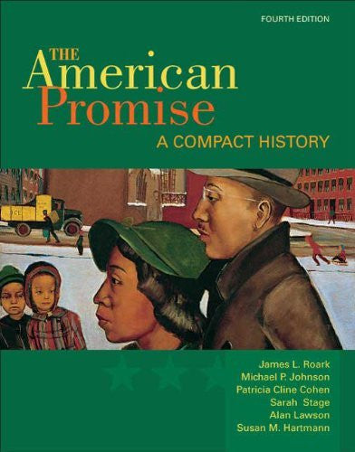 American Promise - Concise / Compact Edition by James L Roark