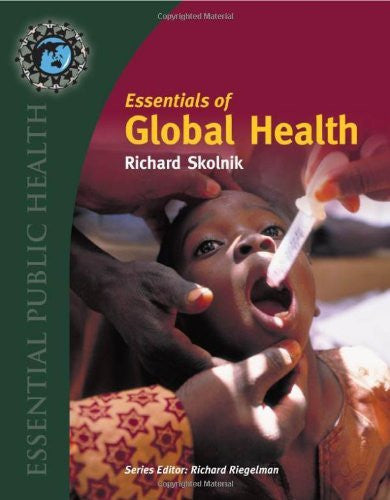 Essentials of Global Health by Richard Skolnik