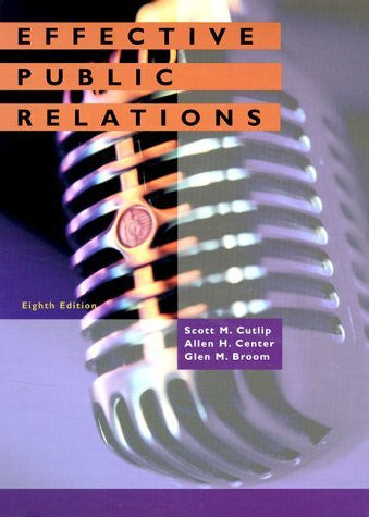 Effective Public Relations by Scott M Cutlip