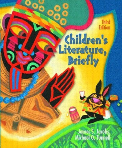 Children's Literature Briefly by James S Jacobs / Tunnell