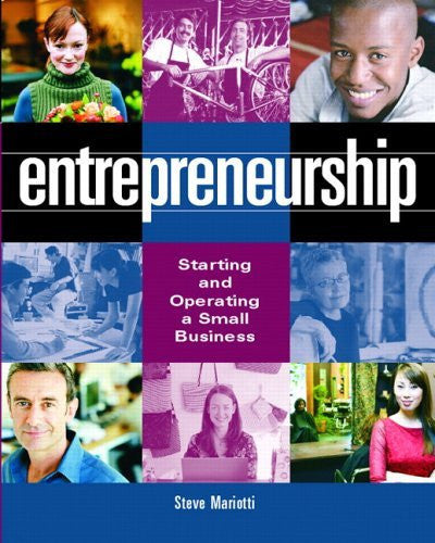 Entrepreneurship Starting And Operating A Small Business by Steve Mariotti