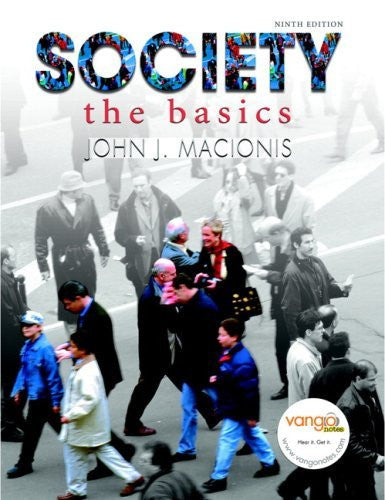 Society The Basics by John J Macionis