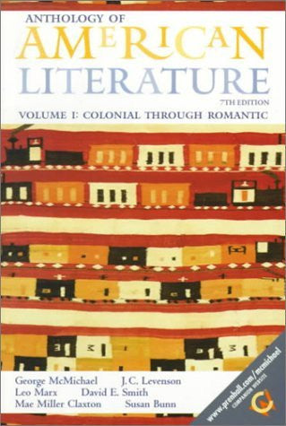 Anthology of American Literature Volume 1 by George McMichael