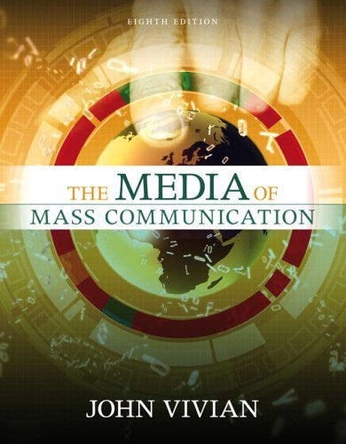 Media of Mass Communication by John C Vivian