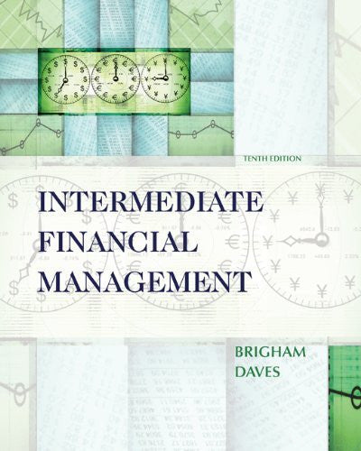 Intermediate Financial Management by Eugene F Brigham