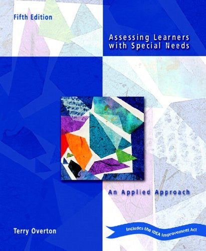 Assessing Learners With Special Needs by Terry Overton