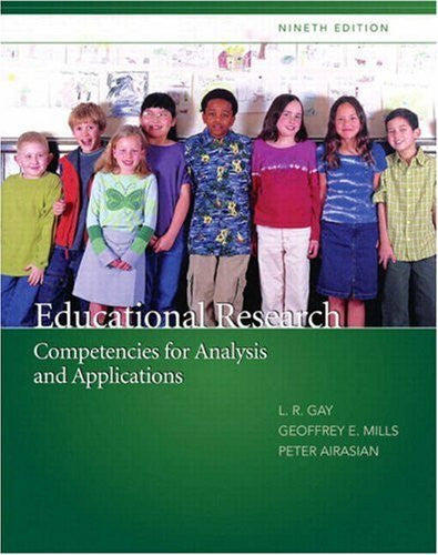 Educational Research by Lorraine R Gay / Mills & Gay