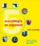 Everything's An Argument With Readings by Andrea A Lunsford