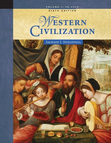 Western Civilization Volume 1 by Jackson J Spielvogel