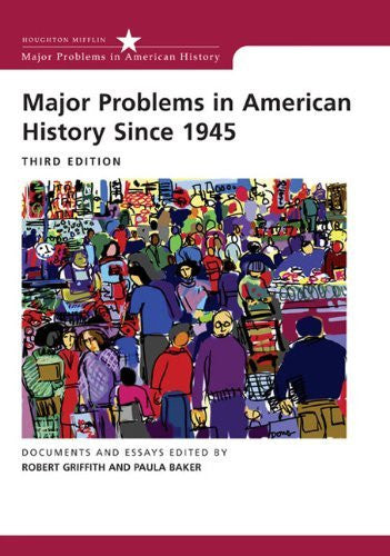 Major Problems In American History Since 1945 by Zaretsky