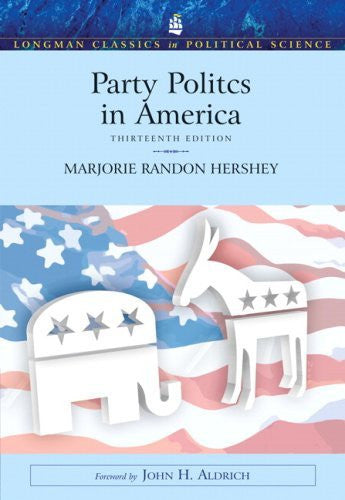 Party Politics In America by Marjorie R Hershey