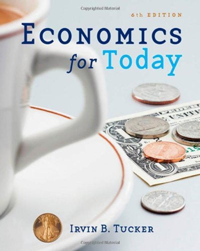 Economics For Today by Irvin B Tucker