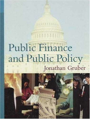 Public Finance And Public Policy by Jonathan Gruber