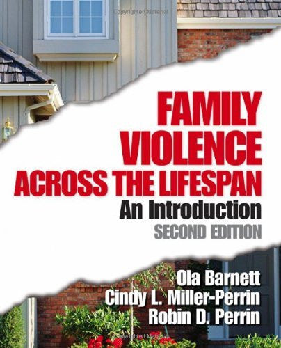 Family Violence Across The Lifespan by Ola W Barnett