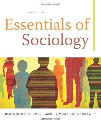Essentials of Sociology by David B Brinkerhoff