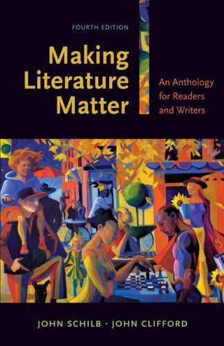 Making Literature Matter by John Schilb