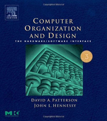 Computer Organization And Design by David A Patterson