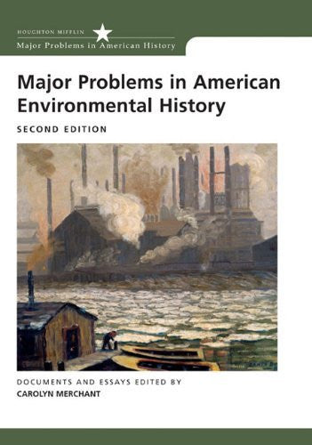 Major Problems In American Environmental History by Carolyn Merchant