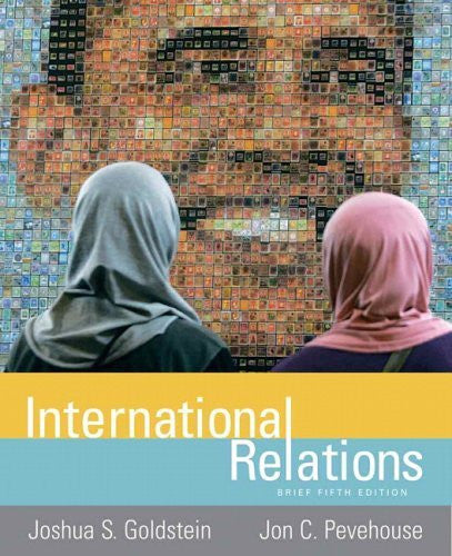 International Relations Brief Edition by Joshua S Goldstein