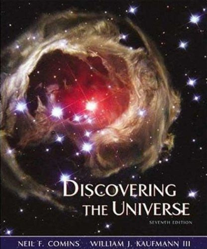 Discovering The Universe by Neil F Comins