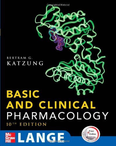Basic And Clinical Pharmacology by Bertram Katzung